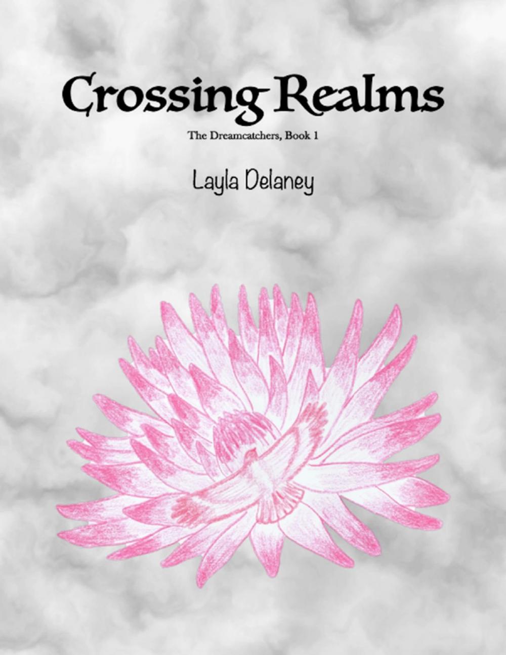 Big bigCover of Crossing Realms - The Dreamcatchers, Book 1