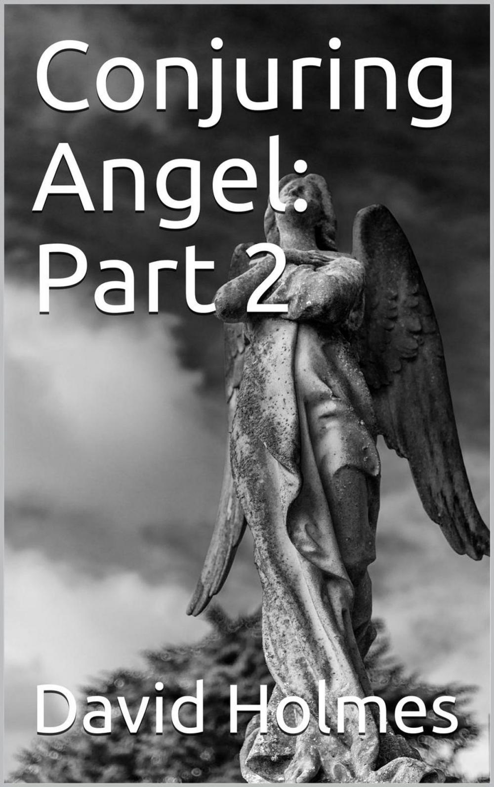 Big bigCover of Conjuring Angel: Part 2