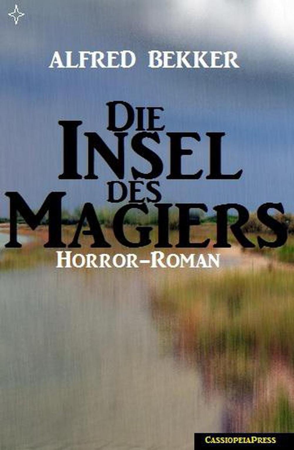 Big bigCover of Alfred Bekker Horror-Roman: Die Insel des Magiers