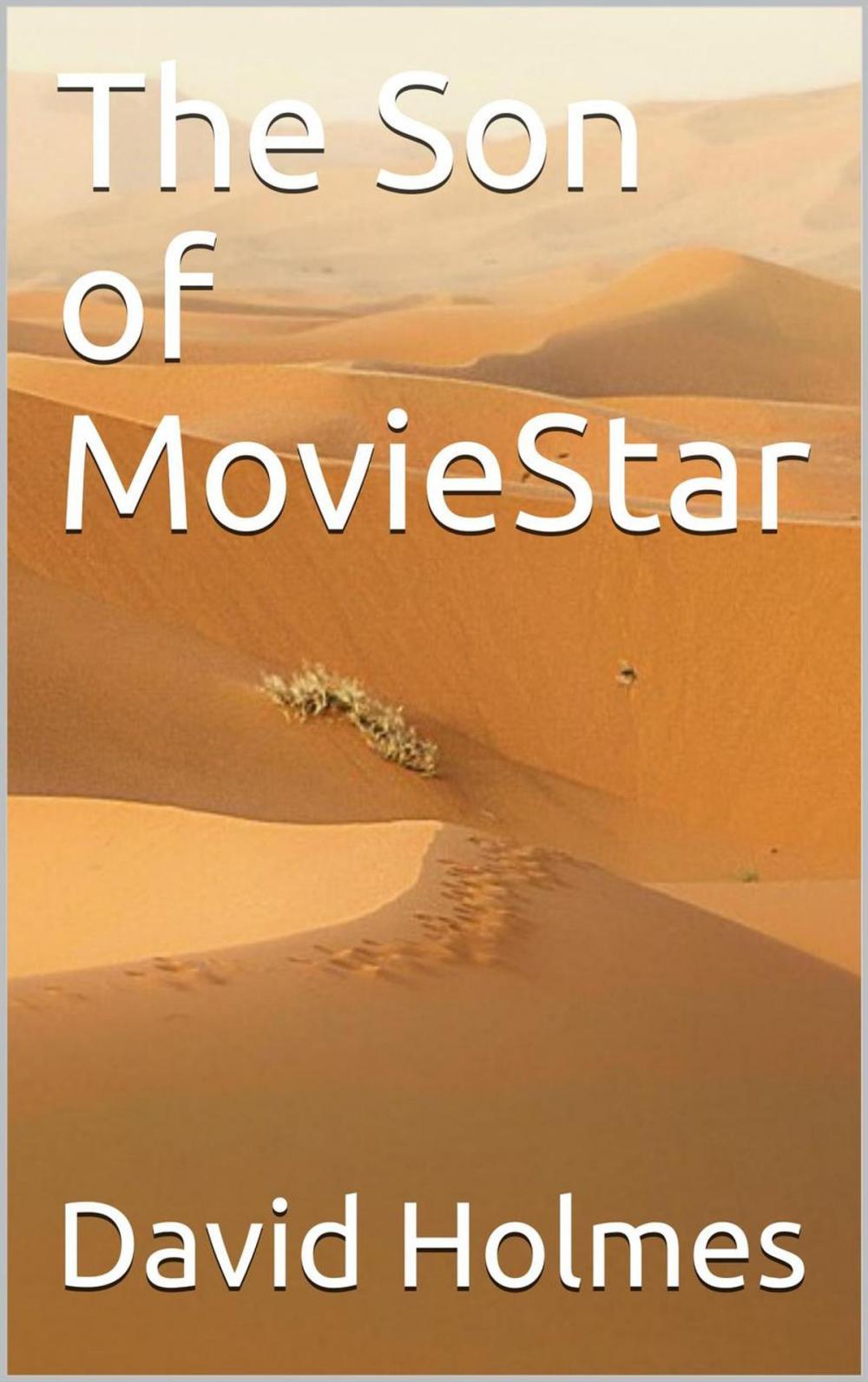 Big bigCover of The Son of MovieStar