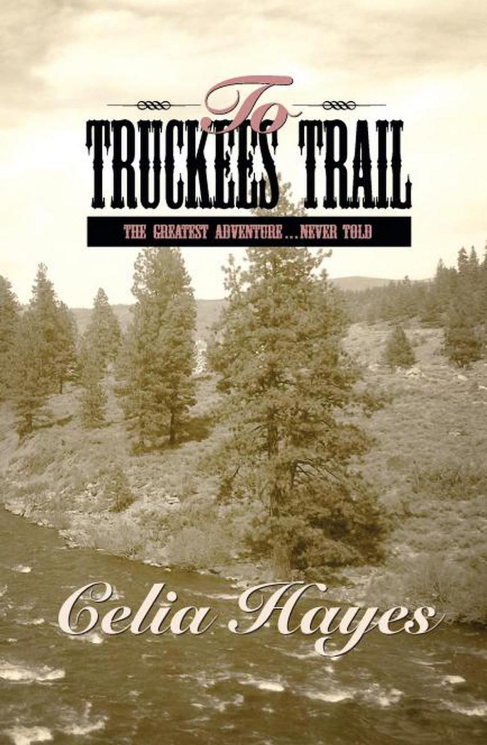 Big bigCover of To Truckee's Trail