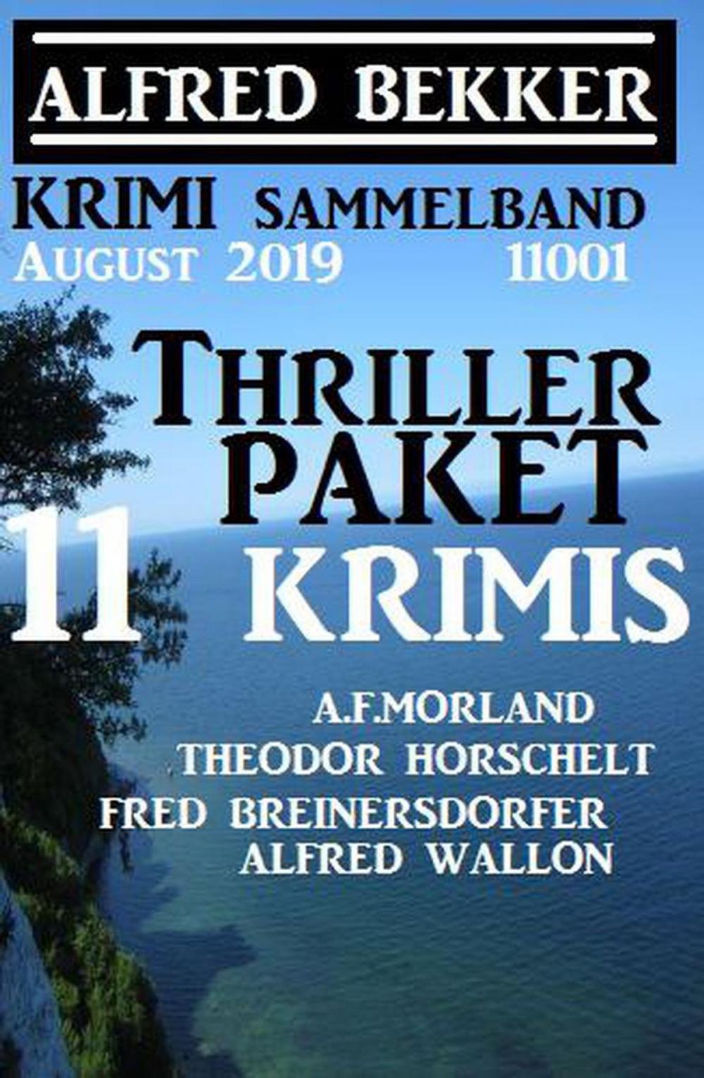 Big bigCover of Thriller-Paket 11 Krimis August 2019 Sammelband 11001