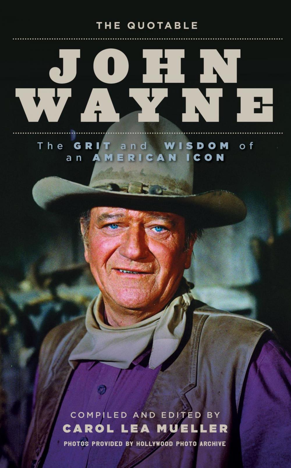 Big bigCover of The Quotable John Wayne