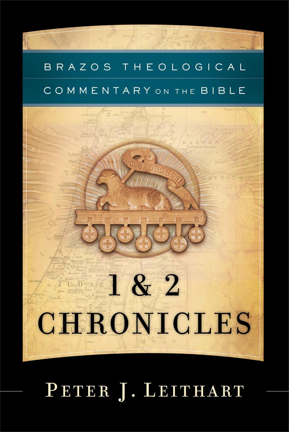 Big bigCover of 1 & 2 Chronicles (Brazos Theological Commentary on the Bible)