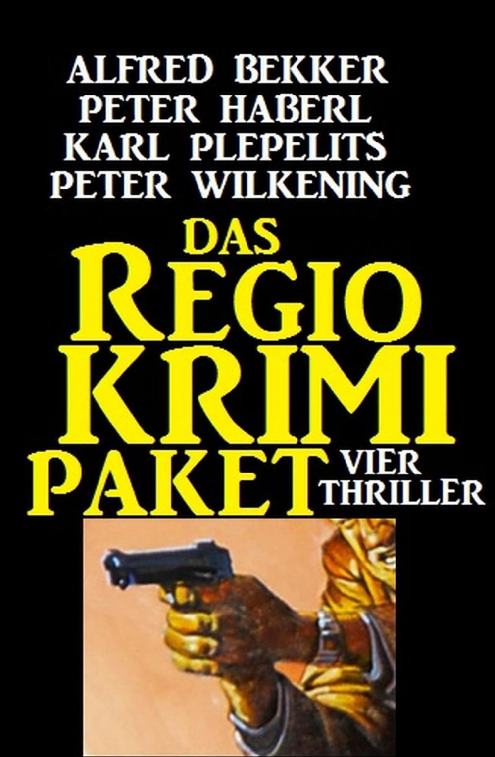 Big bigCover of Das Regio-Krimi Paket: Vier Thriller