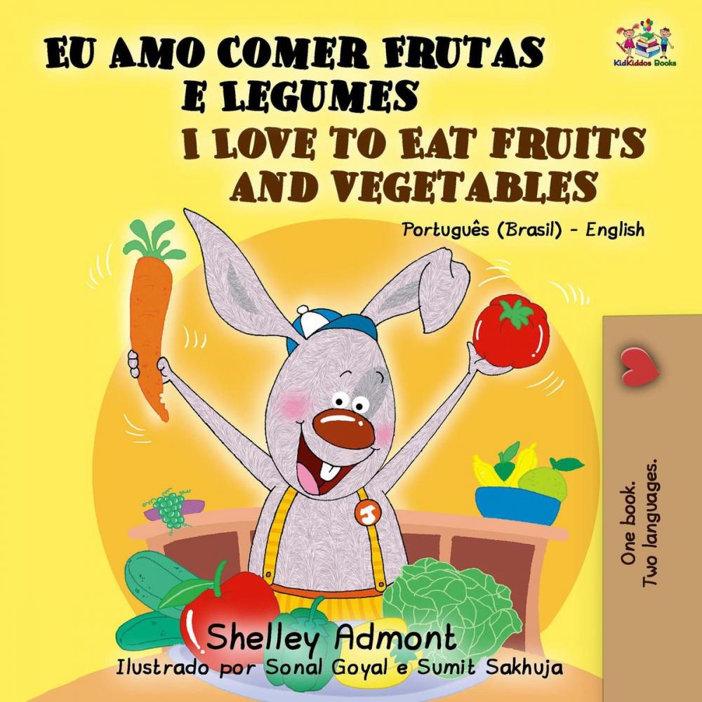 Big bigCover of I love to Eat Fruits and Vegetables (Portuguese English Bilingual Book - Brazil)