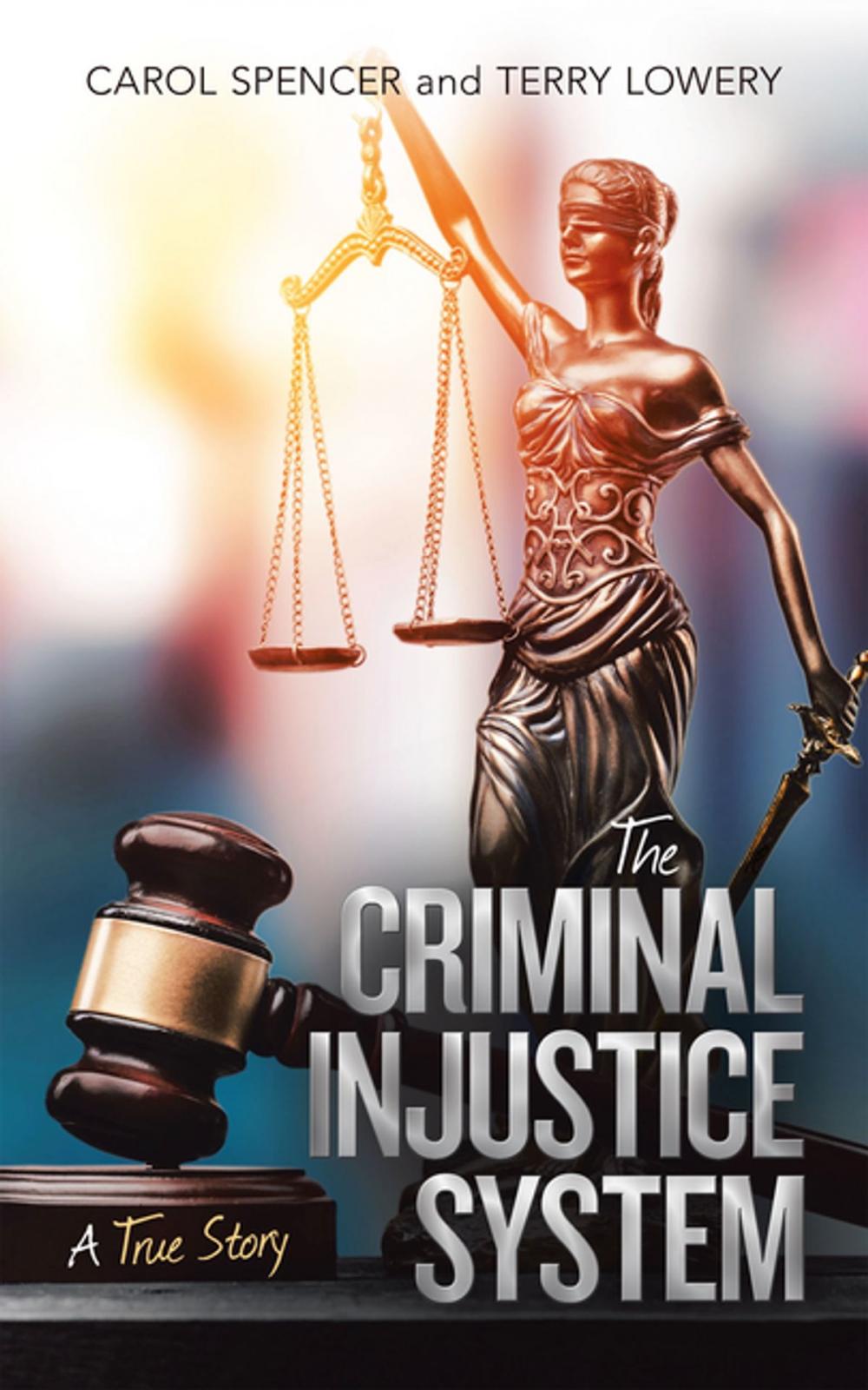 Big bigCover of The Criminal Injustice System