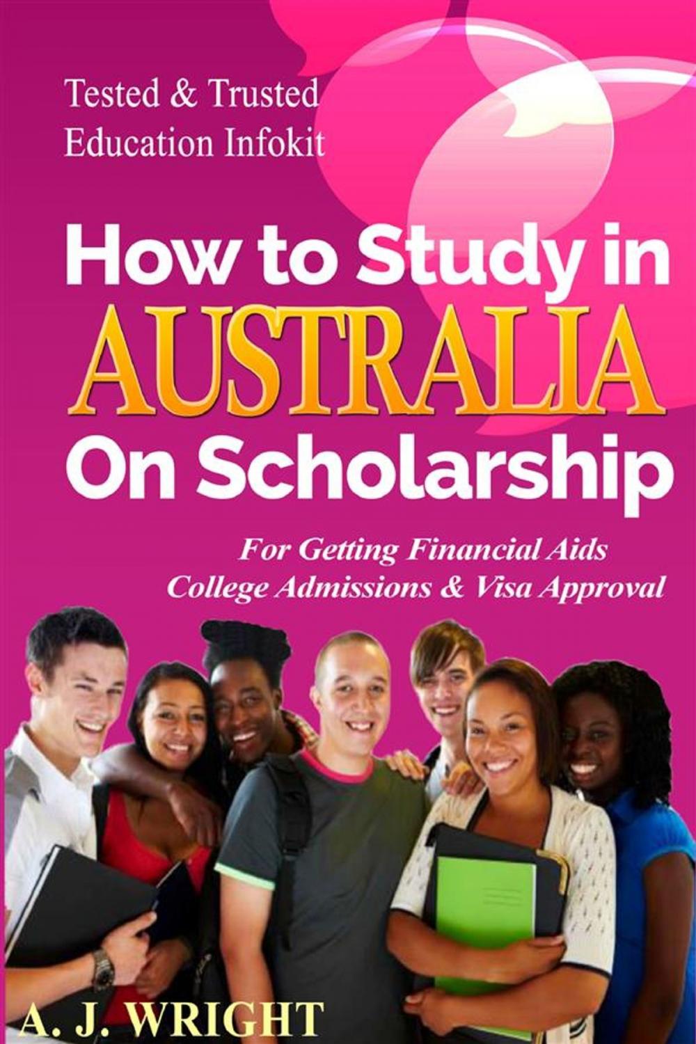 Big bigCover of How to study in Australia on Scholarship