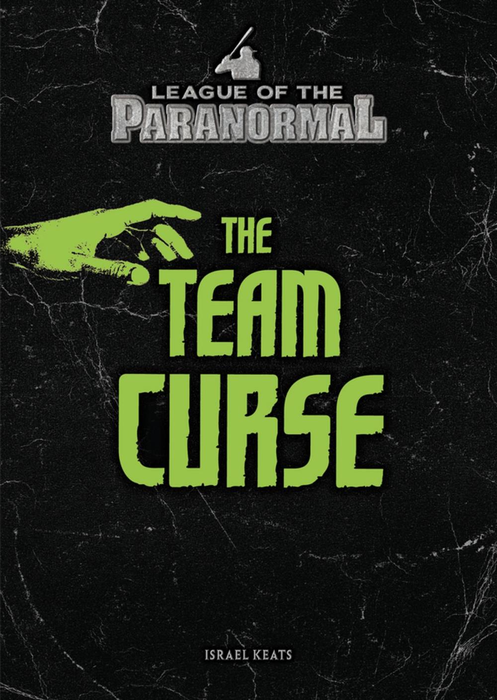 Big bigCover of The Team Curse