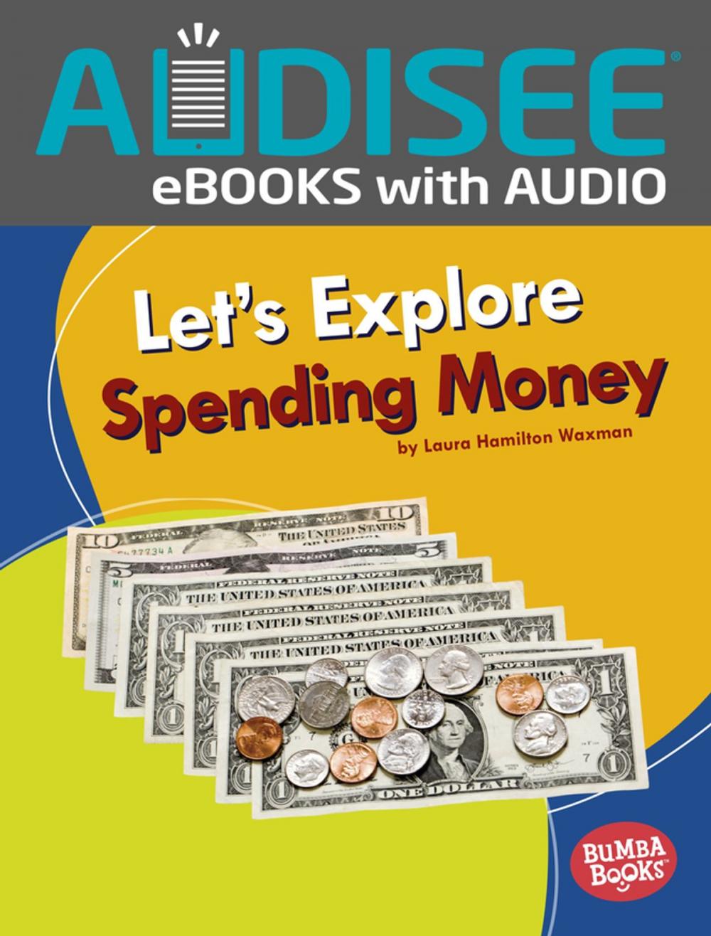 Big bigCover of Let's Explore Spending Money