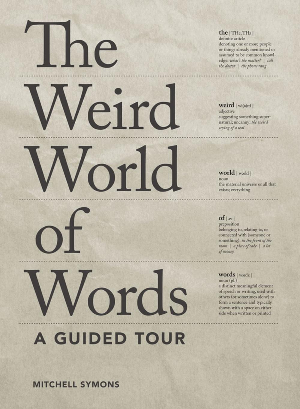 Big bigCover of The Weird World of Words