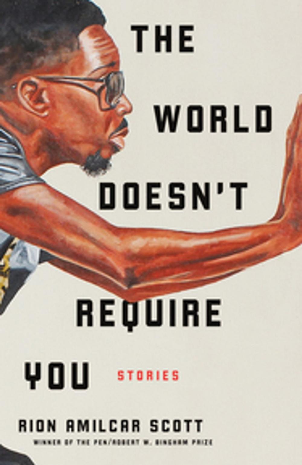 Big bigCover of The World Doesn't Require You: Stories