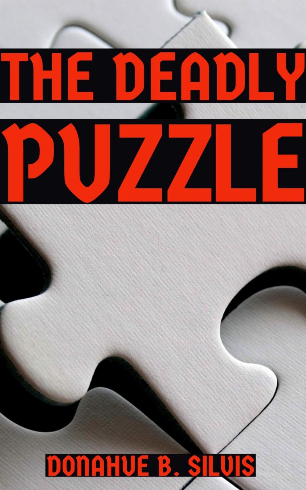 Big bigCover of The Deadly Puzzle