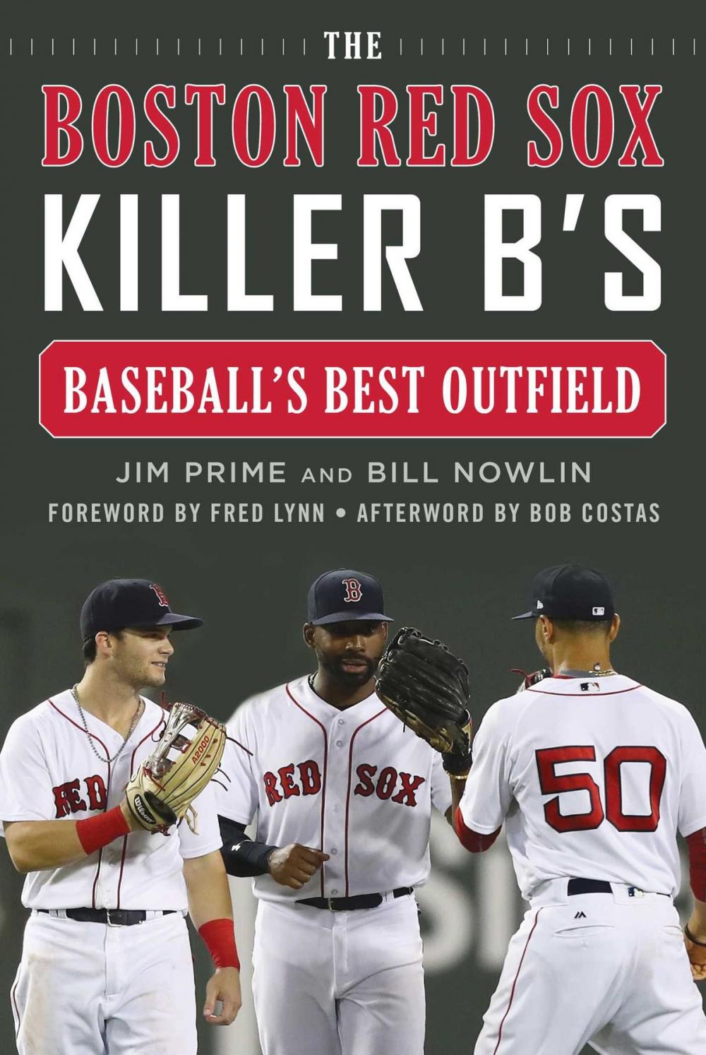 Big bigCover of The Boston Red Sox Killer B's