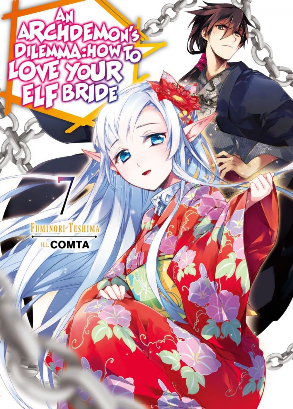 Big bigCover of An Archdemon's Dilemma: How to Love Your Elf Bride: Volume 7