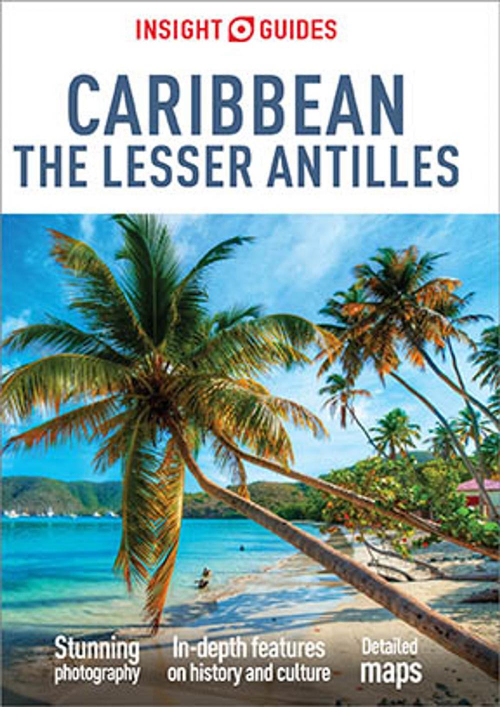 Big bigCover of Insight Guides Caribbean: The Lesser Antilles (Travel Guide eBook)