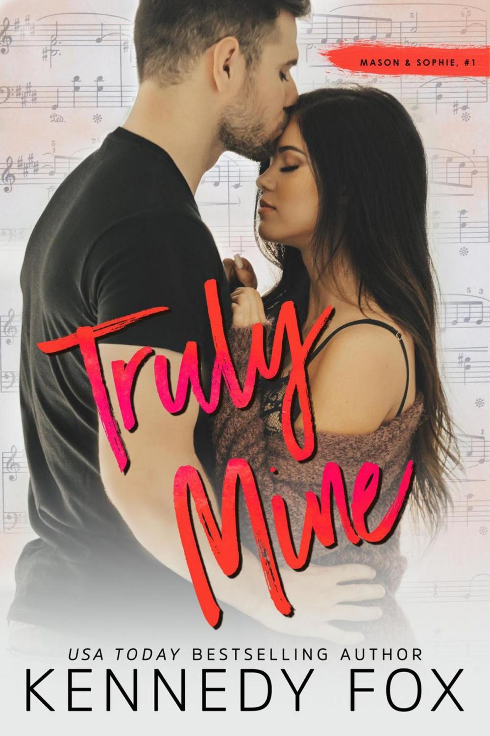 Big bigCover of Truly Mine (Mason & Sophie, #1)