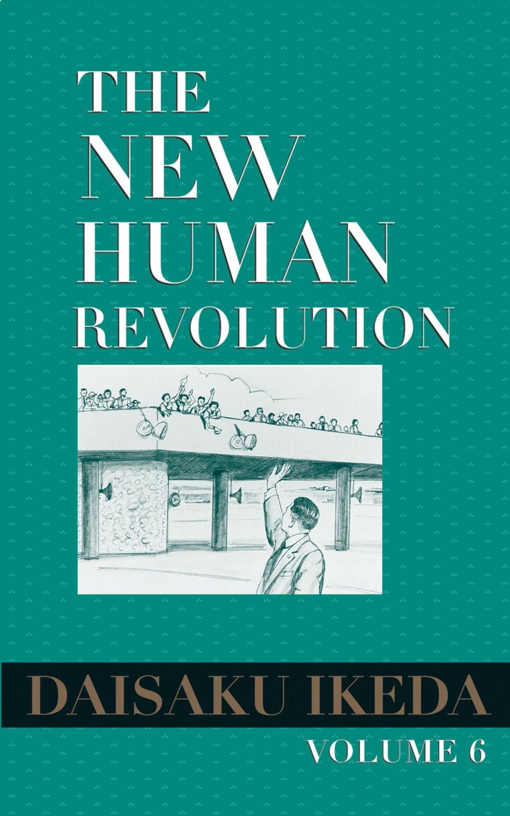 Big bigCover of The New Human Revolution, Vol. 6, Revised Edition