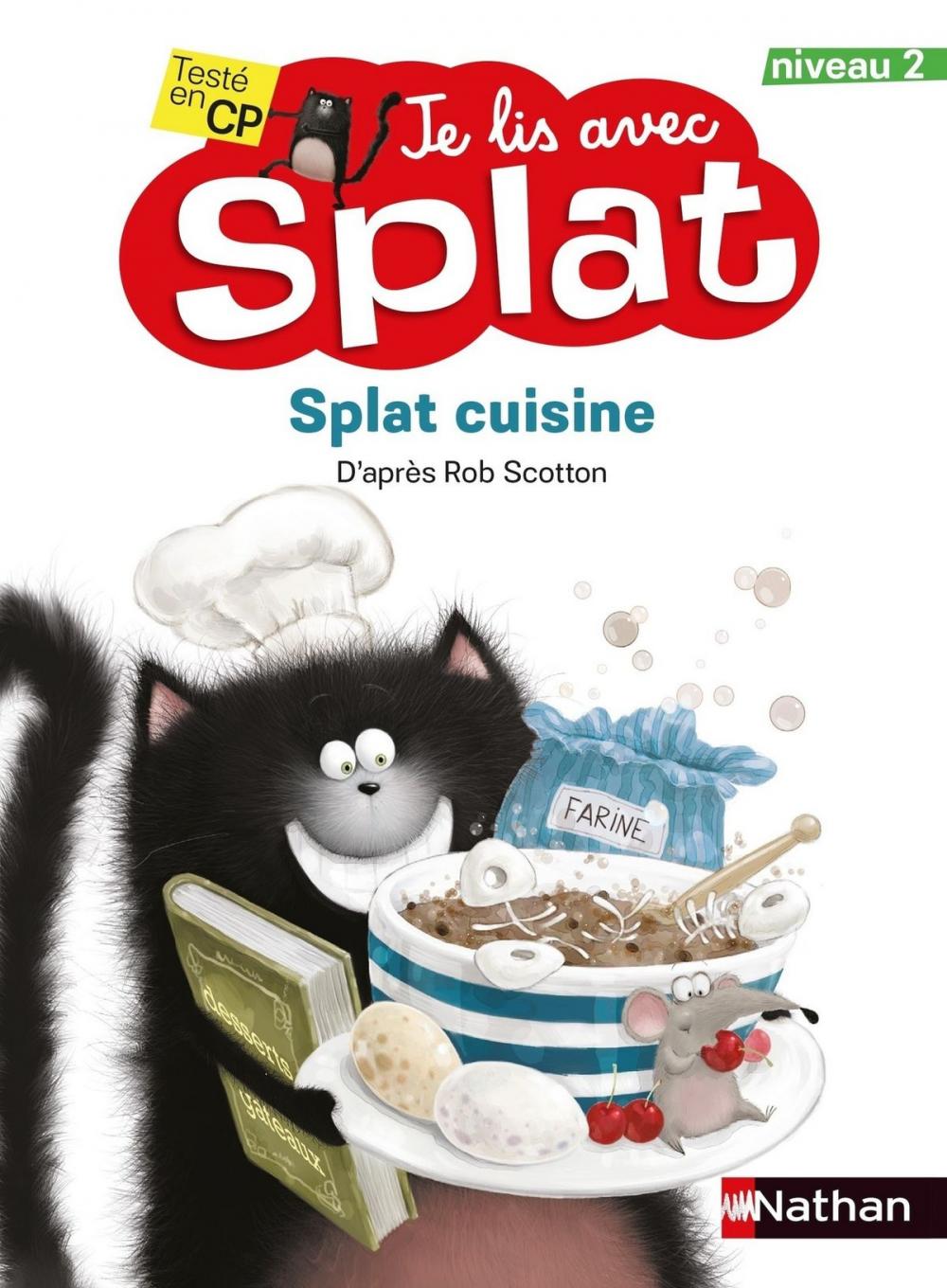 Big bigCover of Splat cuisine - Je lis avec Splat - CP Niveau 2 - Dès 6 ans