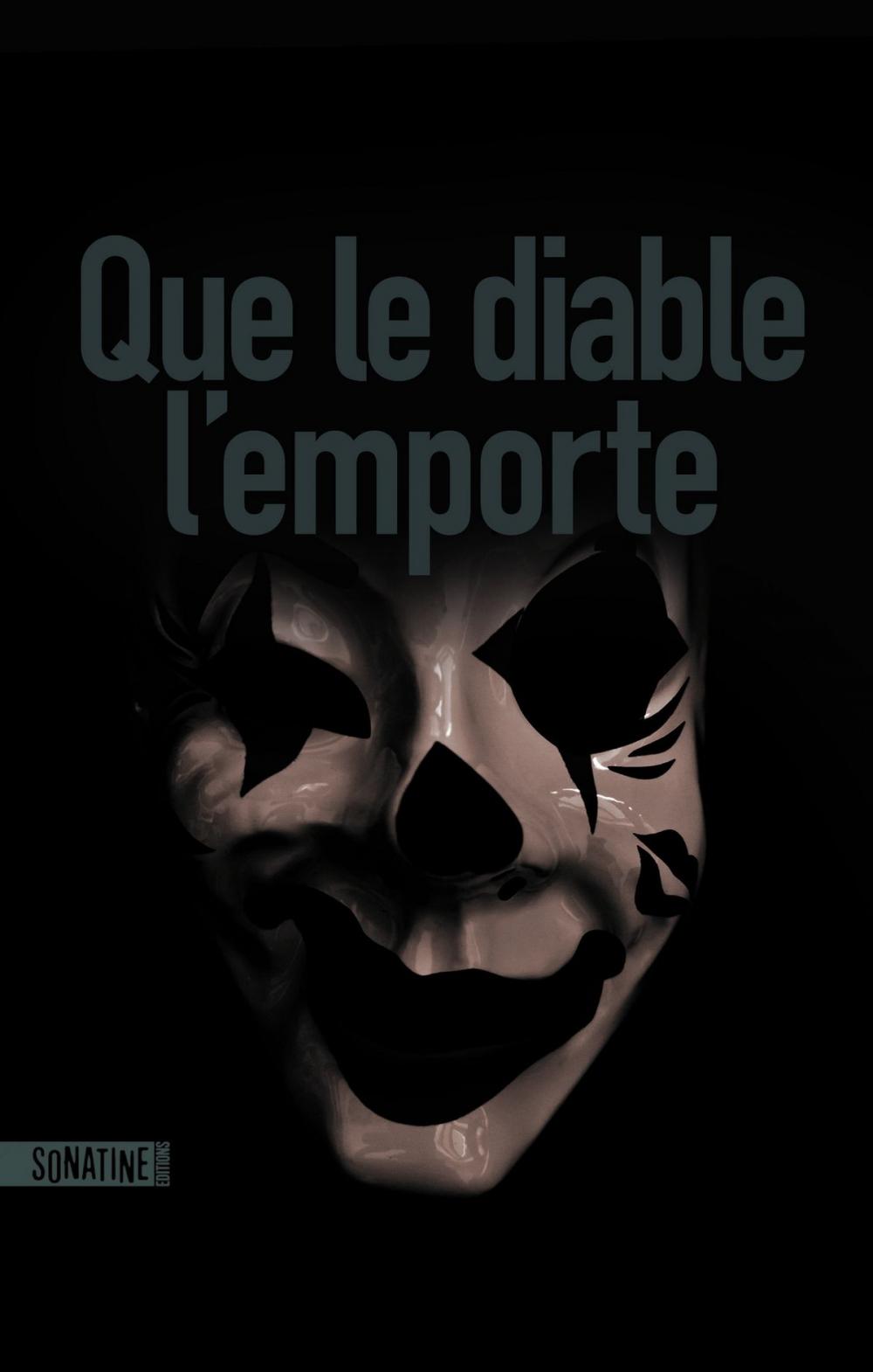 Big bigCover of Que le diable l'emporte