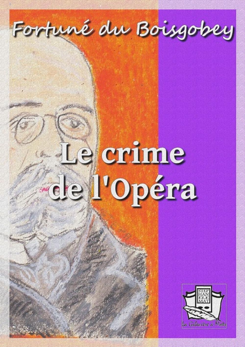 Big bigCover of Le crime de l'Opéra