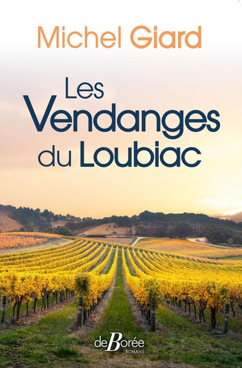 Big bigCover of Les Vendanges du Loubiac