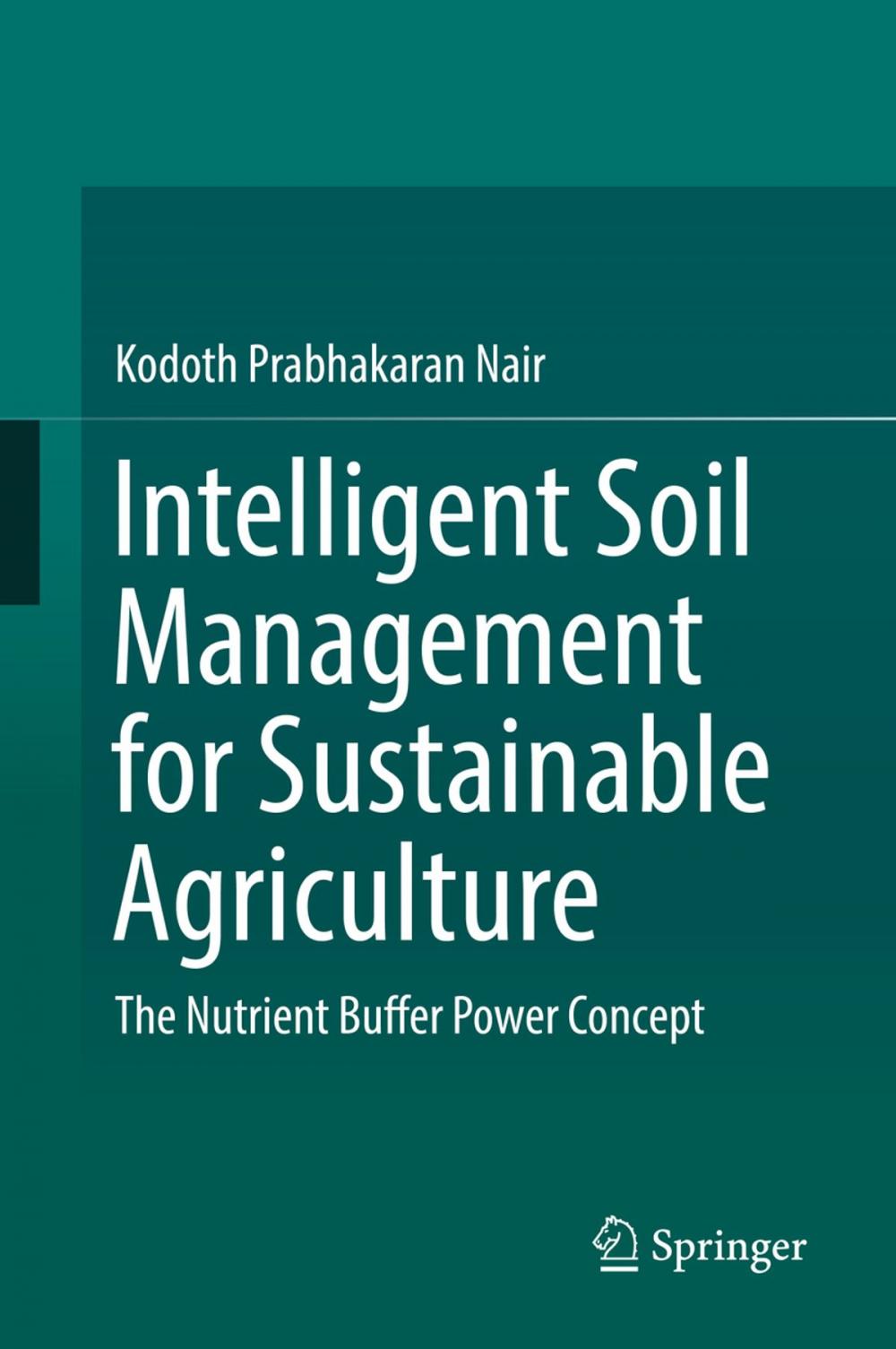 Big bigCover of Intelligent Soil Management for Sustainable Agriculture