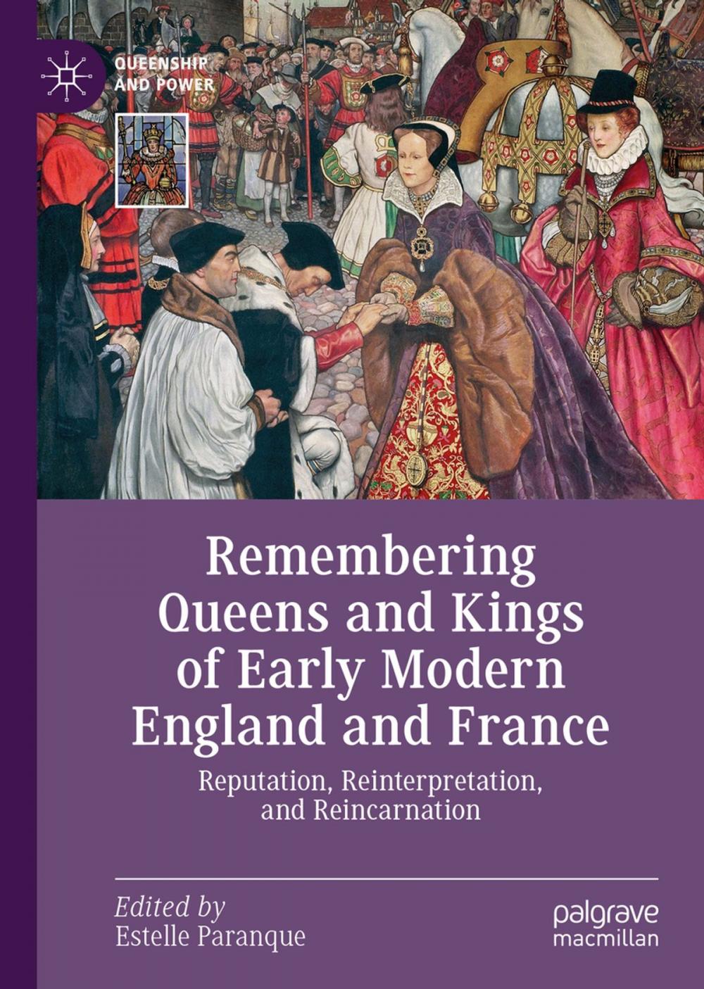 Big bigCover of Remembering Queens and Kings of Early Modern England and France