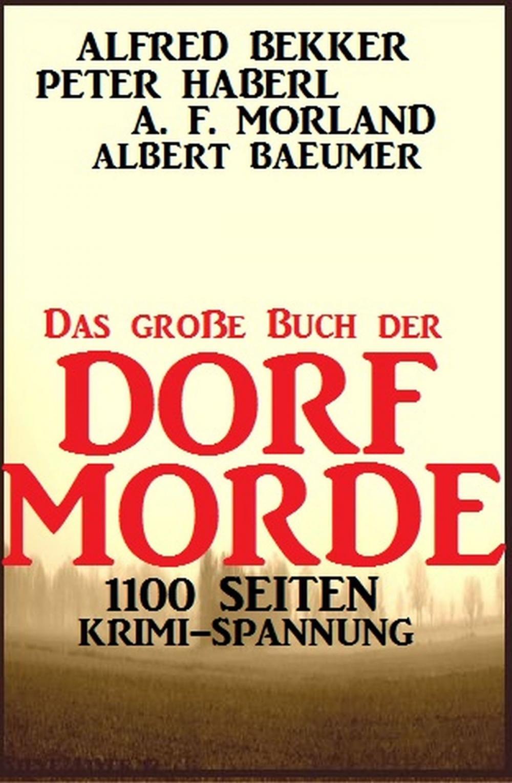 Big bigCover of Das große Buch der Dorf-Morde: 1100 Seiten Krimi-Spannung