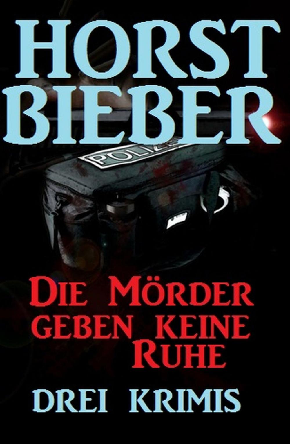 Big bigCover of Die Mörder geben keine Ruhe: Drei Krimis