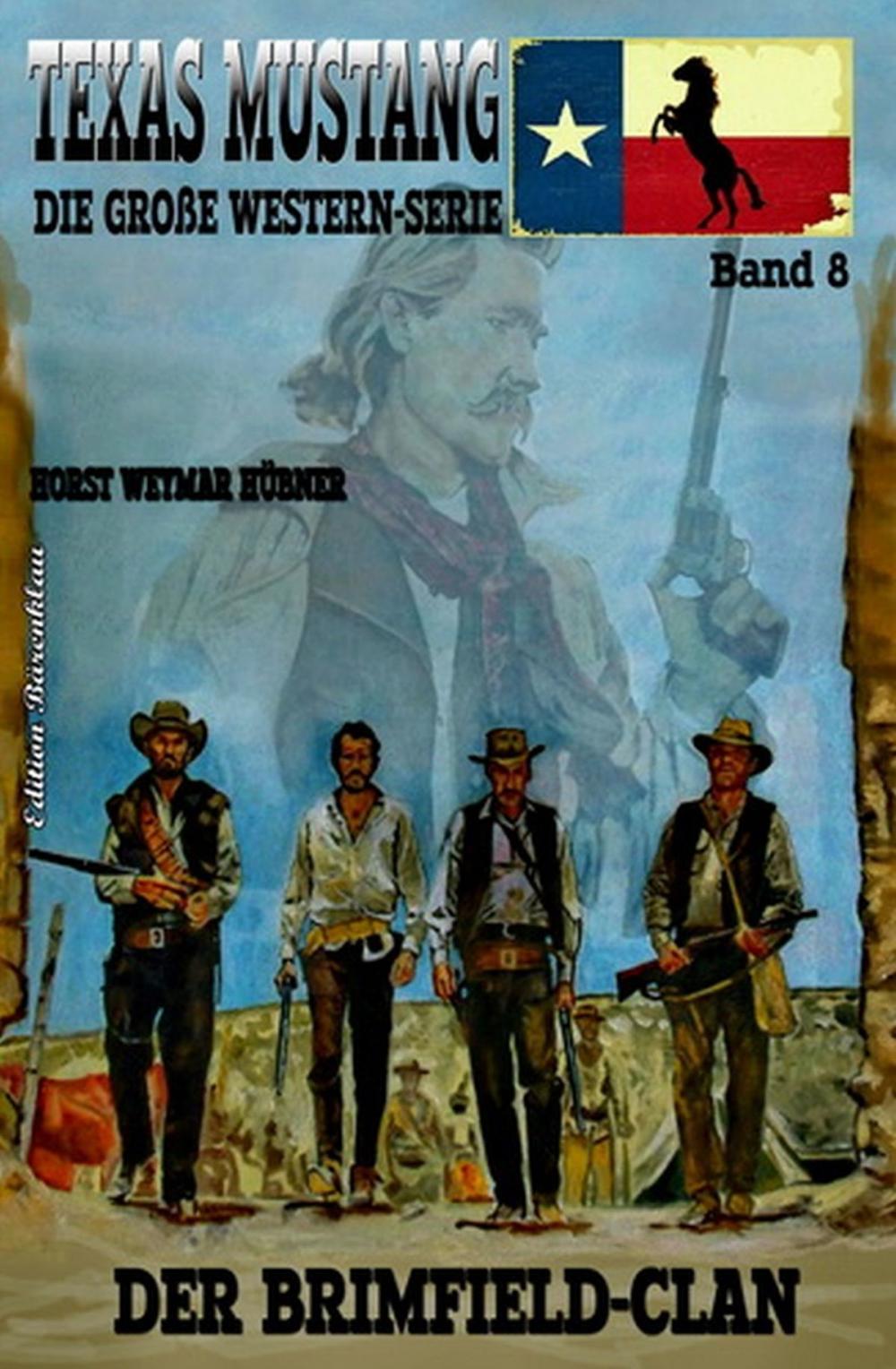 Big bigCover of Texas Mustang #8: Der Brimfield-Clan