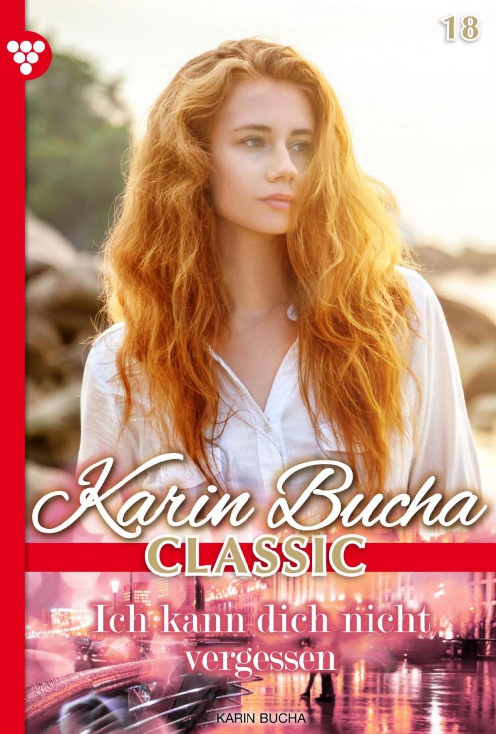 Big bigCover of Karin Bucha 18 – Liebesroman