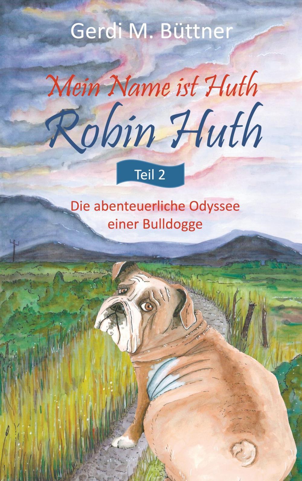 Big bigCover of Mein Name ist Huth, Robin Huth