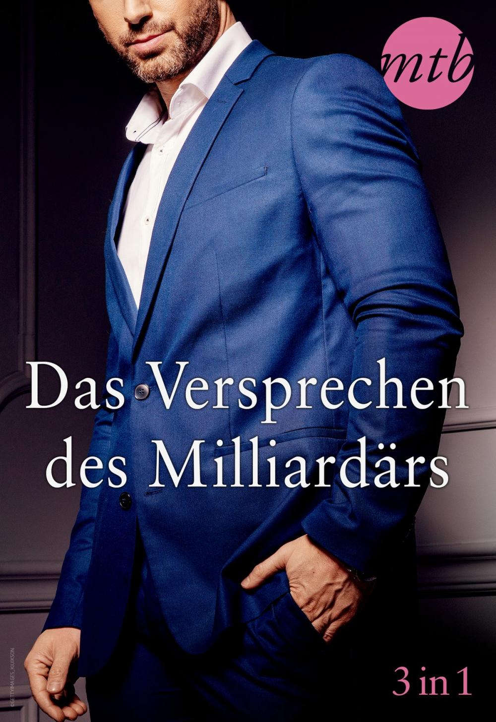 Big bigCover of Das Versprechen des Milliardärs (3in1)