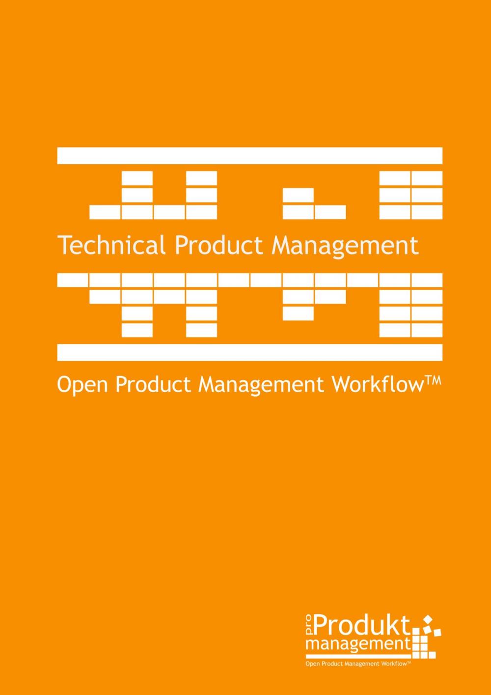 Big bigCover of Technical Product Management according to Open Product Management Workflow