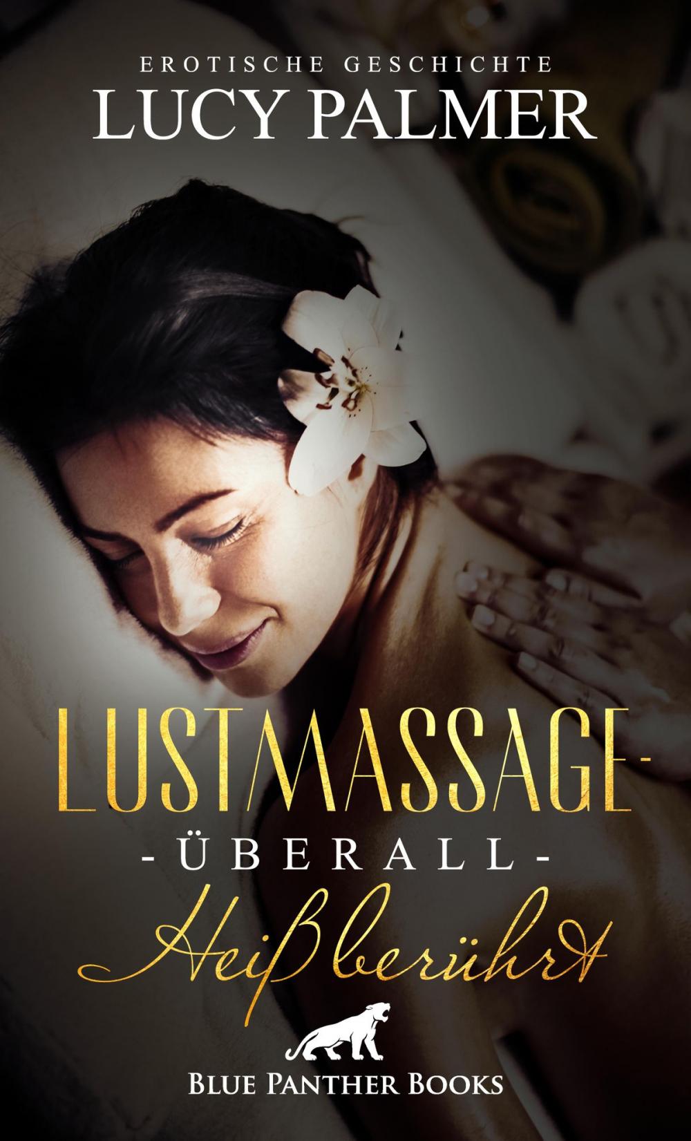 Big bigCover of LustMassage - überall heiß berührt | Erotische Geschichte