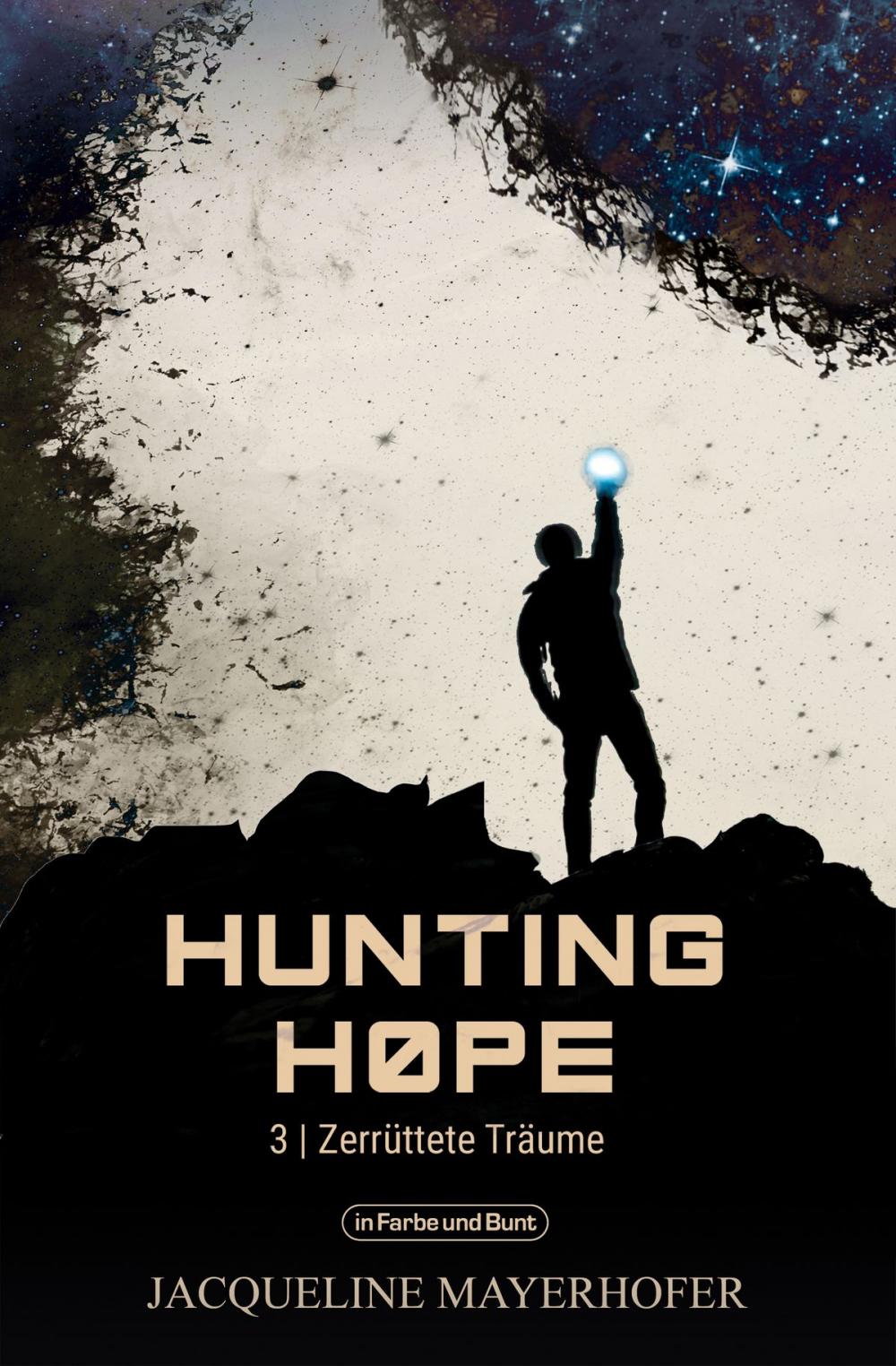 Big bigCover of Hunting Hope - Teil 3: Zerrüttete Träume