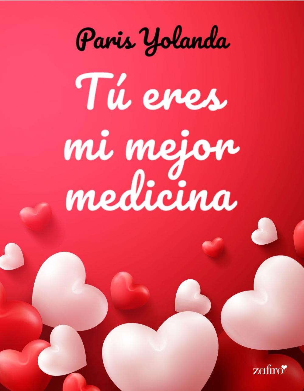 Big bigCover of Tú eres mi mejor medicina