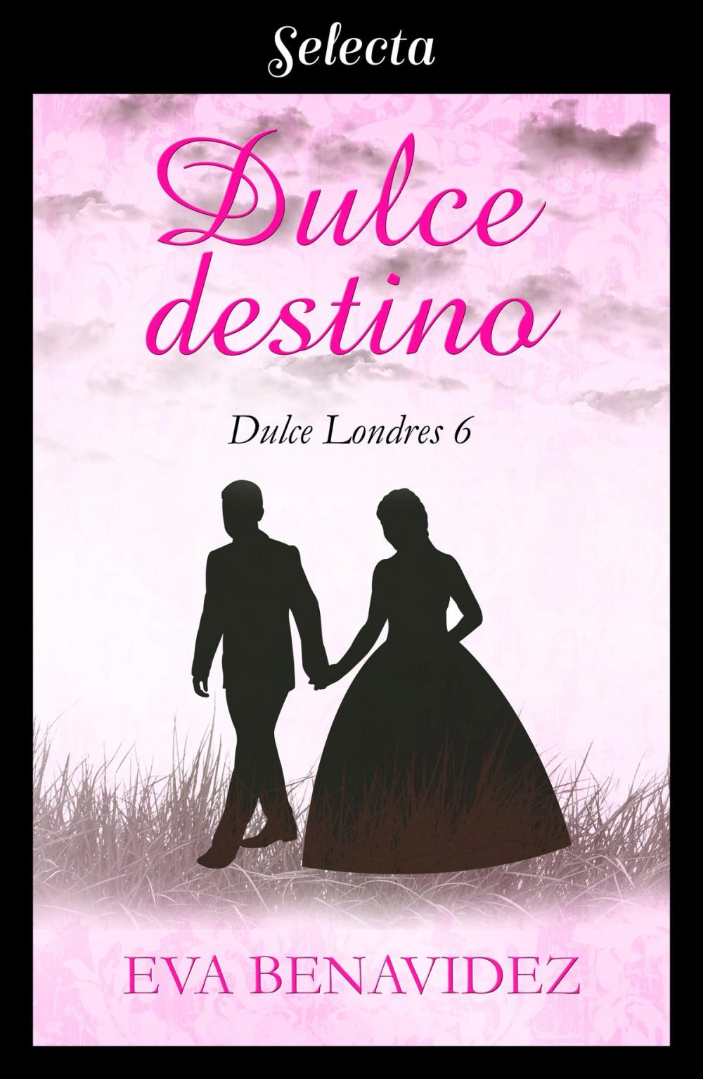 Big bigCover of Dulce destino (Dulce Londres 6)