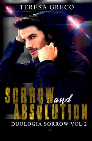 Cover of the book Sorrow and Absolution by L.A. Casey