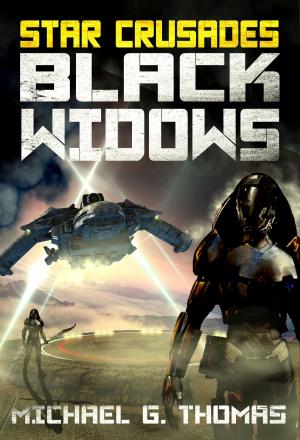 Cover of the book Star Crusades: Black Widows: Complete First Series by L.J. Capehart