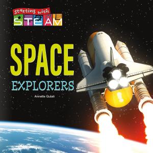 Cover of the book Space Explorers by Tammy Brown