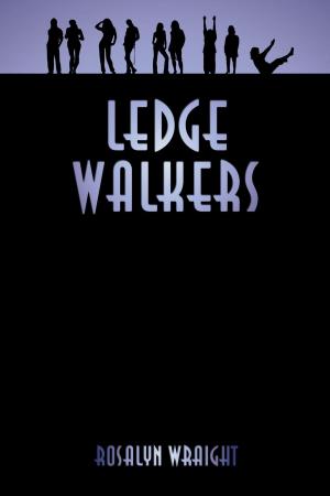 Cover of the book Ledge Walkers by Shadir Keene