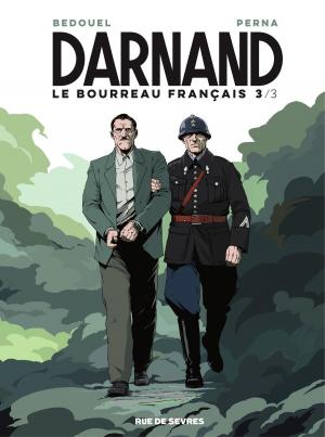 Cover of the book Darnand, le bourreau français - Tome 3 by François Schuiten, Benoît Sokal, Benoît Sokal