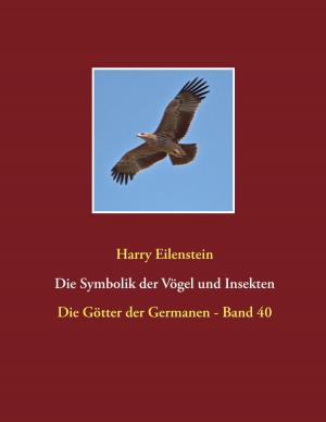 Cover of the book Die Symbolik der Vögel und Insekten by Helge Dahmen