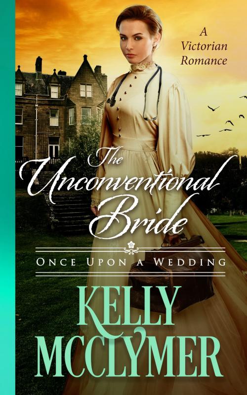 Cover of the book The Unconventional Bride by Kelly McClymer, Kelly McClymer Books