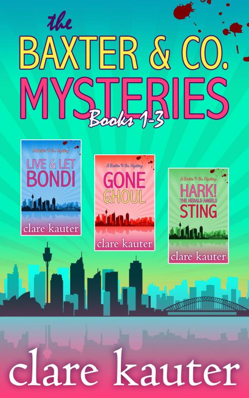 Cover of the book The Baxter & Co. Mysteries Books 1-3 by Clare Kauter, Clare Kauter
