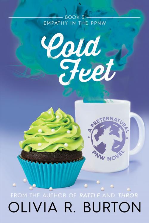 Cover of the book Cold Feet by Olivia R. Burton, Olivia R. Burton