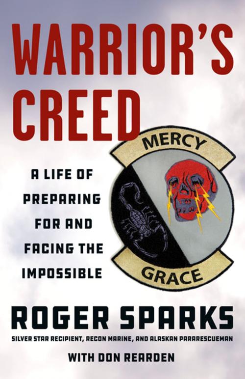 Cover of the book Warrior's Creed by Roger Sparks, Don Rearden, St. Martin's Publishing Group