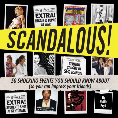 Cover of the book Scandalous! by Hallie Fryd, Lerner Publishing Group